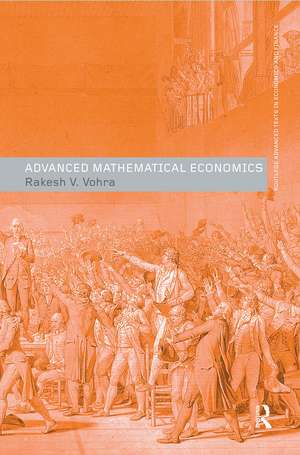 Advanced Mathematical Economics de Rakesh V. Vohra