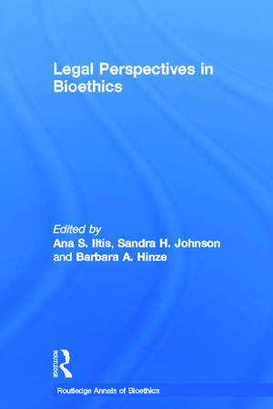 Legal Perspectives in Bioethics de Ana S. Iltis