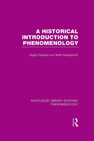 A Historical Introduction to Phenomenology de Seppo Sajama