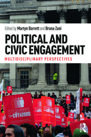 Political and Civic Engagement: Multidisciplinary perspectives de Martyn Barrett