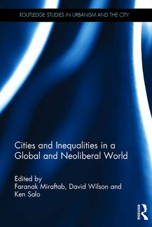 Cities and Inequalities in a Global and Neoliberal World de Faranak Miraftab