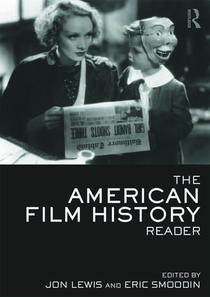 The American Film History Reader de Jon Lewis