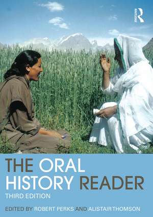 The Oral History Reader de Robert Perks