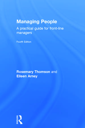 Managing People: A Practical Guide for Front-line Managers de Rosemary Thomson
