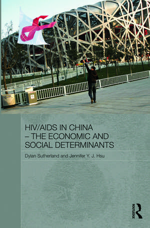 HIV/AIDS in China - The Economic and Social Determinants de Dylan Sutherland