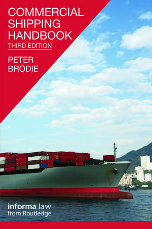 Commercial Shipping Handbook de Peter Brodie