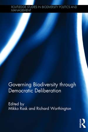 Governing Biodiversity through Democratic Deliberation de Mikko Rask