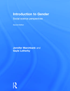 Introduction to Gender: Social Science Perspectives de Jennifer Marchbank