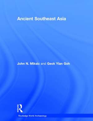 Ancient Southeast Asia de John Norman Miksic