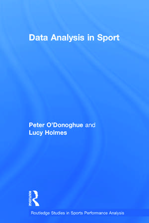 Data Analysis in Sport de Peter O'Donoghue