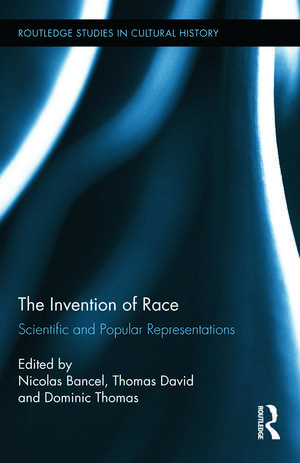 The Invention of Race: Scientific and Popular Representations de Nicolas Bancel