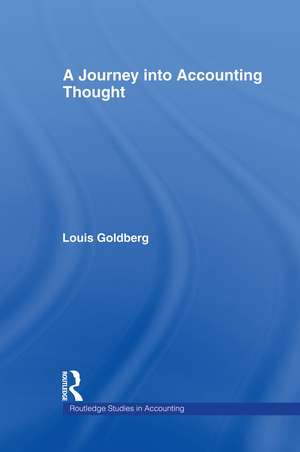 A Journey into Accounting Thought de Louis Goldberg