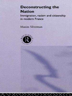 Deconstructing the Nation de Maxim Silverman