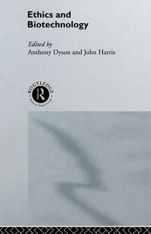 Ethics & Biotechnology de Anthony Dyson