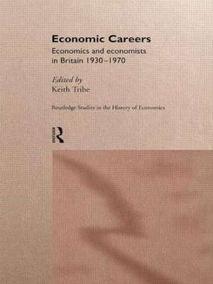 Economic Careers de Keith Tribe