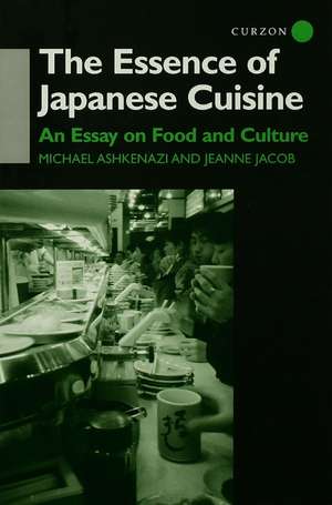 The Essence of Japanese Cuisine: An Essay on Food and Culture de Michael Ashkenazi