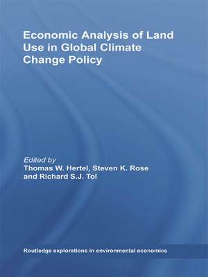 Economic Analysis of Land Use in Global Climate Change Policy de Thomas W. Hertel