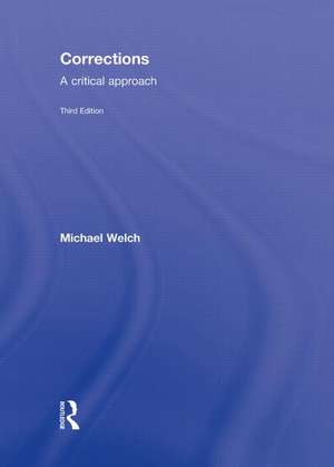 Corrections: A Critical Approach de Michael Welch