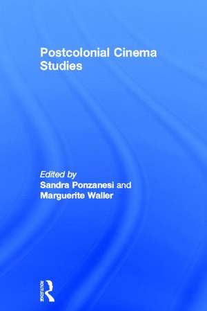 Postcolonial Cinema Studies de Sandra Ponzanesi