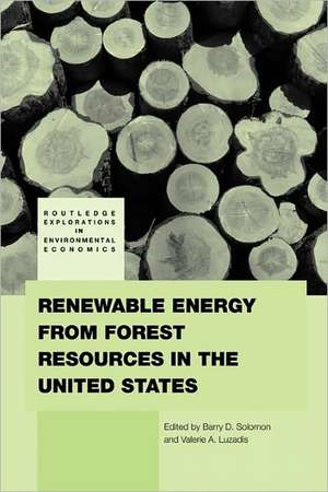 Renewable Energy from Forest Resources in the United States de Barry Solomon