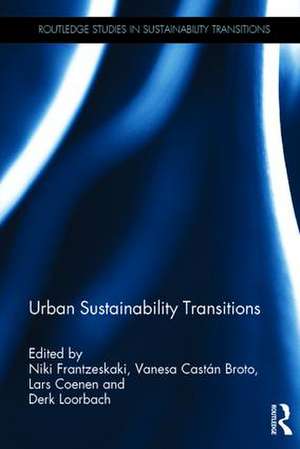 Urban Sustainability Transitions de Niki Frantzeskaki