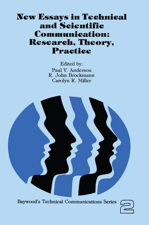 New Essays in Technical and Scientific Communication: Research, Theory, Practice de Paul Anderson