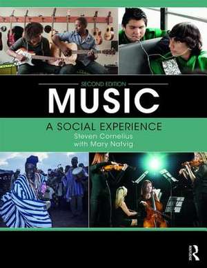 Music: A Social Experience de Steven Cornelius