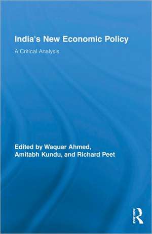 India's New Economic Policy: A Critical Analysis de Waquar Ahmed