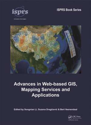 Advances in Web-based GIS, Mapping Services and Applications de Songnian Li