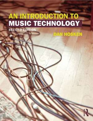 An Introduction to Music Technology de Dan Hosken