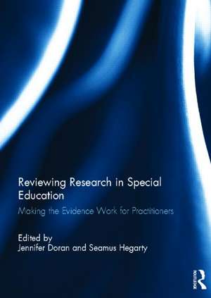 Reviewing Research in Special Education: Making the Evidence Work for Practitioners de Jennifer Doran