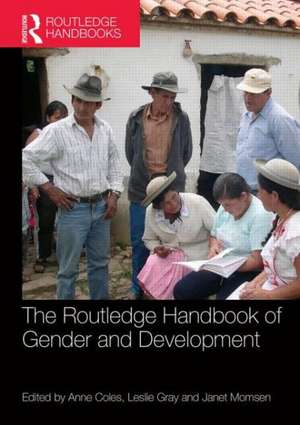 The Routledge Handbook of Gender and Development de Anne Coles