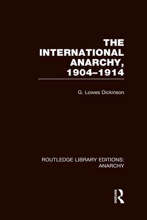 Routledge Library Editions: Anarchy (4 vols) de Various