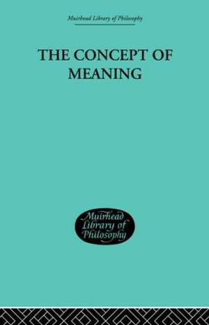 The Concept of Meaning de Thomas E Hill