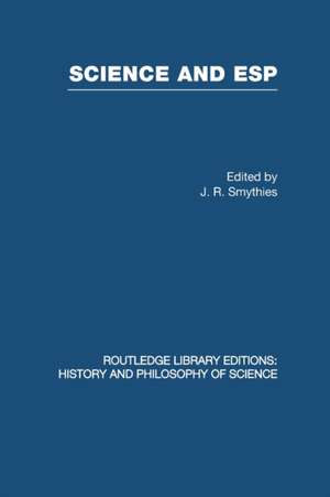 Science and ESP de J R Smythies