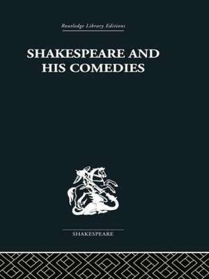 Shakespeare and his Comedies de John Russell Brown