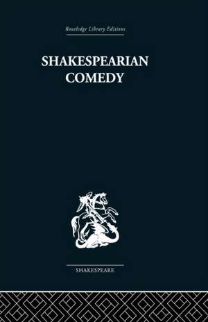 Shakespearian Comedy de H. B. Charlton