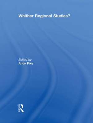 'Whither regional studies?' de Andy Pike