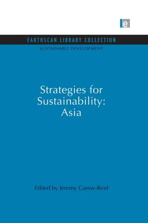 Strategies for Sustainability: Asia de Jeremy Carew-Reid