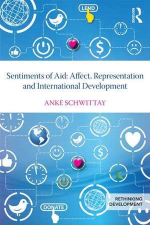 New Media and International Development: Representation and affect in microfinance de Anke Schwittay