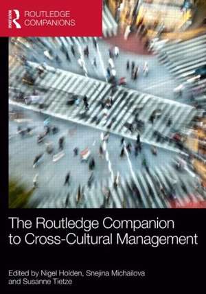 The Routledge Companion to Cross-Cultural Management de Nigel Holden