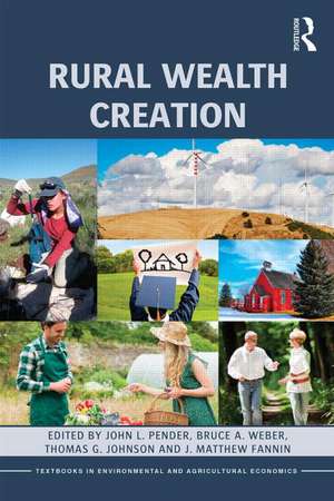 Rural Wealth Creation de John L. Pender