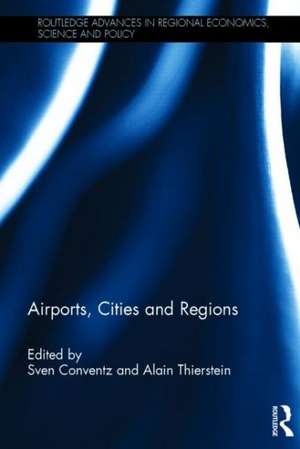 Airports, Cities and Regions de Sven Conventz