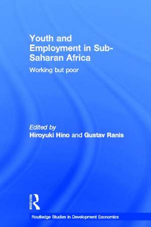 Youth and Employment in Sub-Saharan Africa: Working but Poor de Hiroyuki Hino