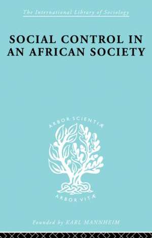 Social Control in an African Society de P. H. Gulliver