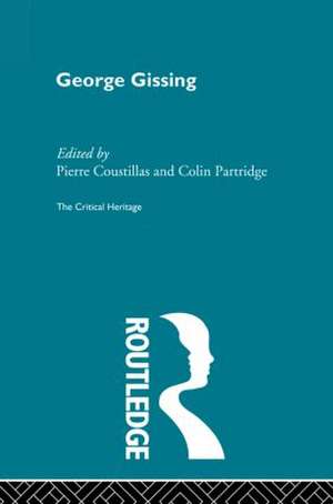 George Gissing: The Critical Heritage de Pierre Coustillas