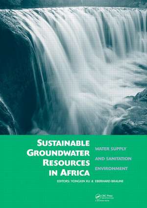 Sustainable Groundwater Resources in Africa: Water supply and sanitation environment de Yongxin Xu