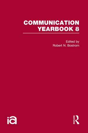 Communication Yearbook 8 de Robert Bostrom