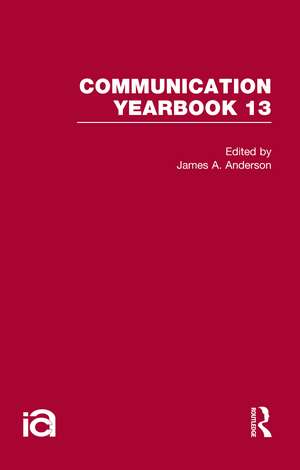 Communication Yearbook 13 de James Anderson