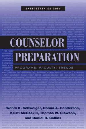 Counselor Preparation: Programs, Faculty, Trends de Wendi K. Schweiger